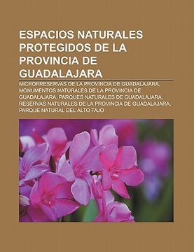 portada espacios naturales protegidos de la provincia de guadalajara: microrreservas de la provincia de guadalajara