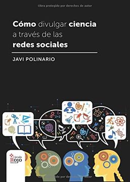 portada Cómo Divulgar Ciencia a Través de las Redes Sociales (in Spanish)
