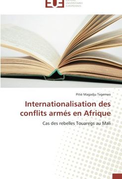 portada Internationalisation des conflits armés en Afrique: Cas des rebelles Touaregs au Mali