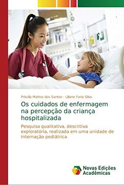 portada Os Cuidados de Enfermagem na Percepção da Criança Hospitalizada