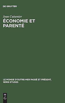 portada Économie et Parenté (le Monde D'outre-Mer Pass et pr Sent, s rie Etudes) (en Francés)