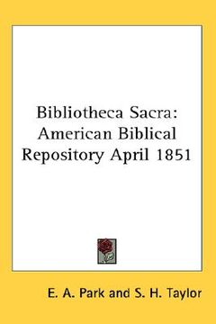 portada bibliotheca sacra: american biblical repository april 1851