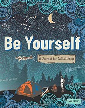 portada Be Yourself: A Journal for Catholic Boys (in English)