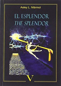portada El Esplendor. The Splendor (in Spanish)