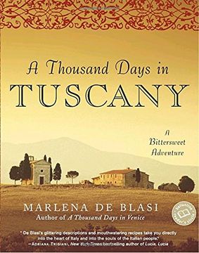 portada A Thousand Days in Tuscany: A Bittersweet Adventure (en Inglés)