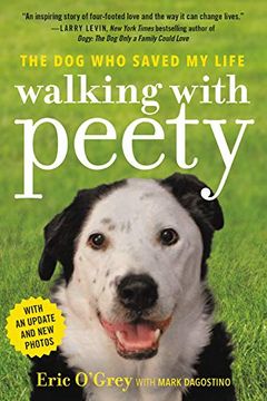 portada Walking With Peety: The dog who Saved my Life (en Inglés)