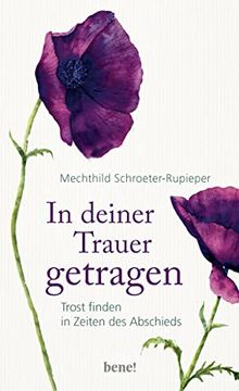 portada In Deiner Trauer Getragen: Trost Finden in Zeiten des Abschieds (in German)