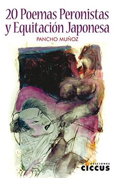 20 poemas peronistas y equitacion ja