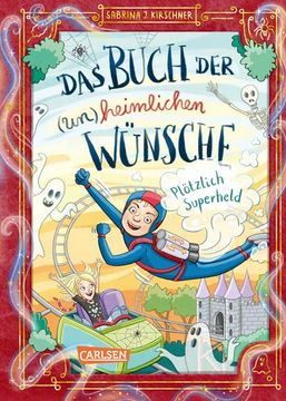 portada Das Buch der (Un)Heimlichen Wünsche 2: Plötzlich Superheld (en Alemán)