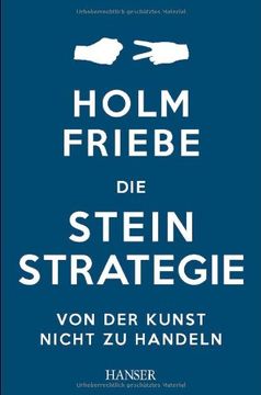 portada Die Stein-Strategie: Von der Kunst, nicht zu handeln (en Alemán)