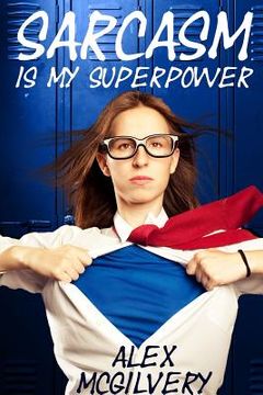 portada Sarcasm is my Superpower (in English)