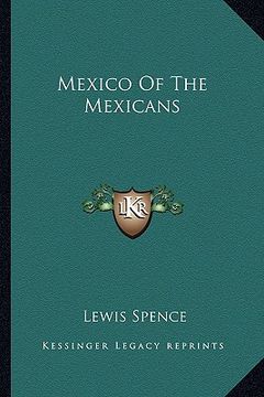portada mexico of the mexicans (in English)