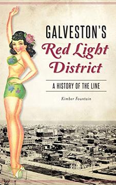 portada Galveston'S red Light District: A History of the Line (en Inglés)
