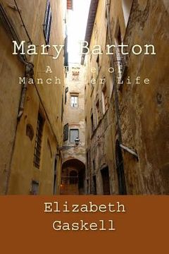 portada Mary Barton: A Tale of Manchester Life (en Inglés)