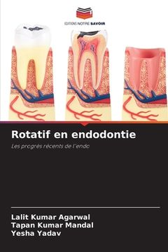 portada Rotatif en endodontie (en Francés)