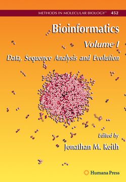 portada Bioinformatics: Volume I: Data, Sequence Analysis and Evolution (en Inglés)