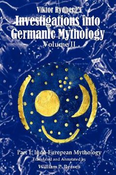 portada viktor rydberg's investigations into germanic mythology, volume ii, part 1: indo-european mythology
