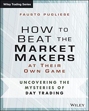 portada how to beat the market makers at their own game: uncovering the mysteries of level ii trading (en Inglés)