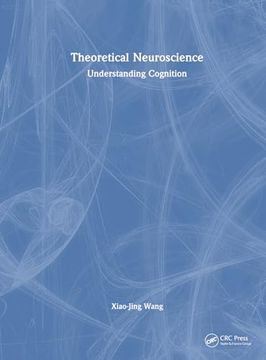 portada Theoretical Neuroscience: Understanding Cognition