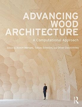 portada Advancing Wood Architecture: A Computational Approach (en Inglés)