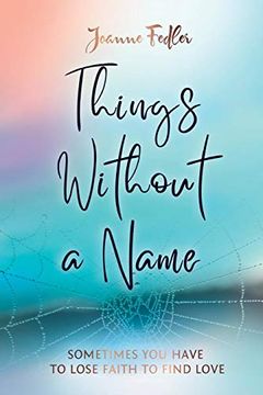 portada Things Without a Name (en Inglés)