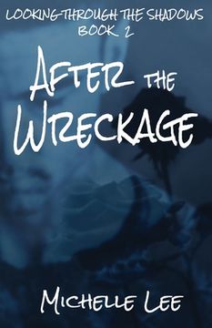 portada After the Wreckage (en Inglés)