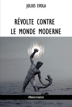 portada Révolte Contre le Monde Moderne (en Francés)