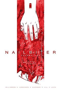 portada Nailbiter Volume 1: There Will Be Blood