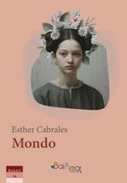 portada Mondo de Esther Cabrales(Bajamar Editores)