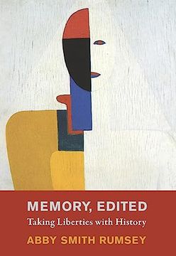 portada Memory, Edited: Taking Liberties With History (en Inglés)