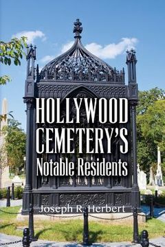 portada Hollywood Cemetery's Notable Residents (en Inglés)