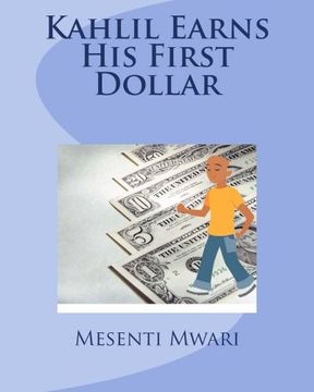 portada Kahlil Earns His First Dollar