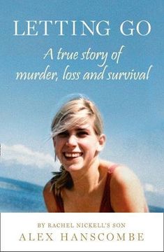portada Letting Go: A true story of murder, loss and survival by Rachel Nickell’s son