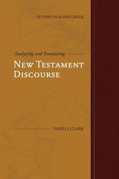 portada Analyzing and Translating New Testament Discourse (en Inglés)