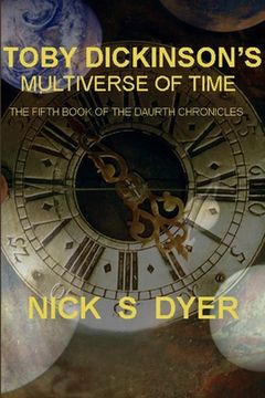 portada Toby Dickinson's Multiverse of Time (en Inglés)