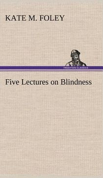 portada five lectures on blindness (in English)