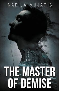 portada The Master of Demise: A Dark and Riveting Psychological Thriller (en Inglés)