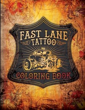 portada Fast Lane Tattoo Coloring Book