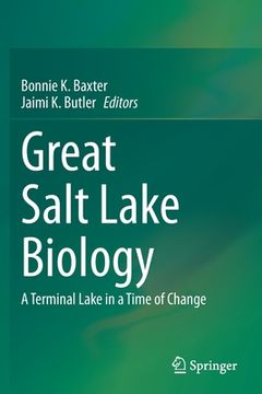 portada Great Salt Lake Biology: A Terminal Lake in a Time of Change (en Inglés)