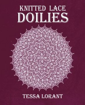 portada Knitted Lace Doilies (Heritage of Knitting) (Volume 4) (en Inglés)