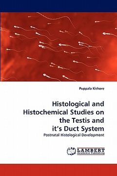 portada histological and histochemical studies on the testis and it's duct system (en Inglés)