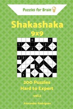 portada Puzzles for Brain Shakashaka - 200 Hard to Expert 9x9 vol. 2 (in English)