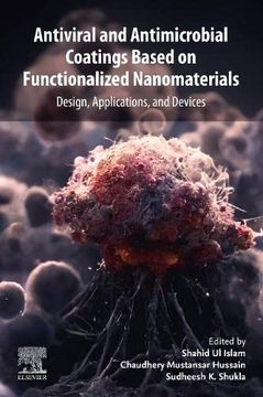 portada Antiviral and Antimicrobial Coatings Based on Functionalized Nanomaterials: Design, Applications, and Devices (en Inglés)