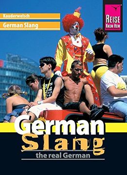 portada Reise Know-How Sprachfã¼Hrer German Slang - the Real German (en Alemán)