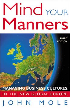portada Mind Your Manners: Managing Business Cultures in the New Global Europe (en Inglés)