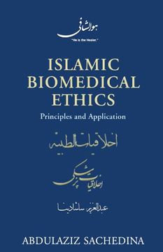portada Islamic Biomedical Ethics: Principles and Application (en Inglés)