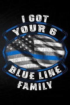 portada I Got Your 6 Blue Line Family