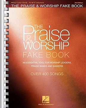 portada The Praise & Worship Fake Book - 2nd Édition (in English)