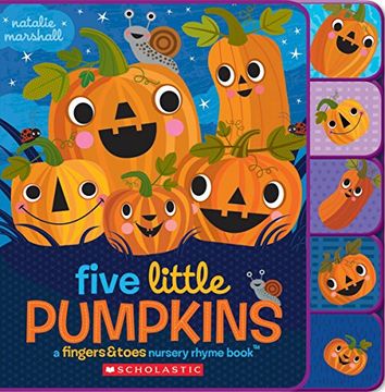 portada Five Little Pumpkins: A Fingers & Toes Nursery Rhyme Book (Fingers & Toes Nursery Rhymes)
