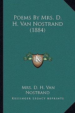 portada poems by mrs. d. h. van nostrand (1884) (in English)